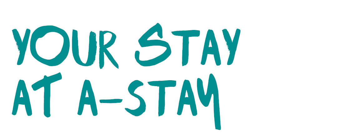 Your Stay at A-Stay
